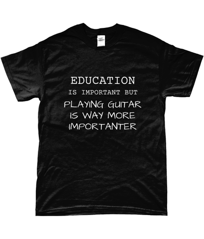 Education is Important Guitar T-Shirt
